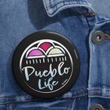 Pueblo Life Button