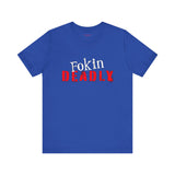 Fokin Deadly Tee