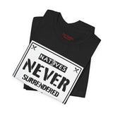 Natives Never Tee