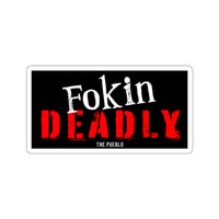 Fokin Deadly Sticker