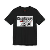 Natives Are Not Dead Tee