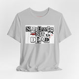 Natives Are Not Dead Tee