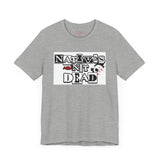 Natives Are Not Dead Tee