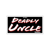 Deadly Uncle Sticker