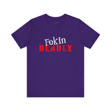 Fokin Deadly Tee