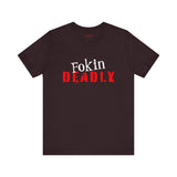 Fokin Deadly Tee