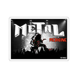Metal Is Medicine Sticker
