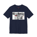 Natives Are Not Dead Tee