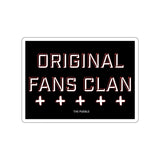 Original Fans Clan Sticker