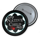 Every Native Child Matters Button