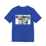 Natives Are Not Dead Tee