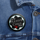 Every Native Child Matters Button