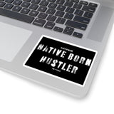 Native Born Hustler Sticker