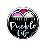 Pueblo Life Sticker