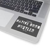 Native Born Hustler Sticker
