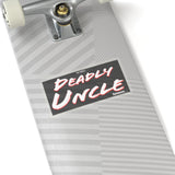 Deadly Uncle Sticker