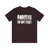 Borders Do Not Exist Tee