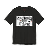 Natives Are Not Dead Tee