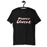 Deadly Uncle Tee