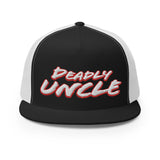 Deadly Uncle Trucker Hat